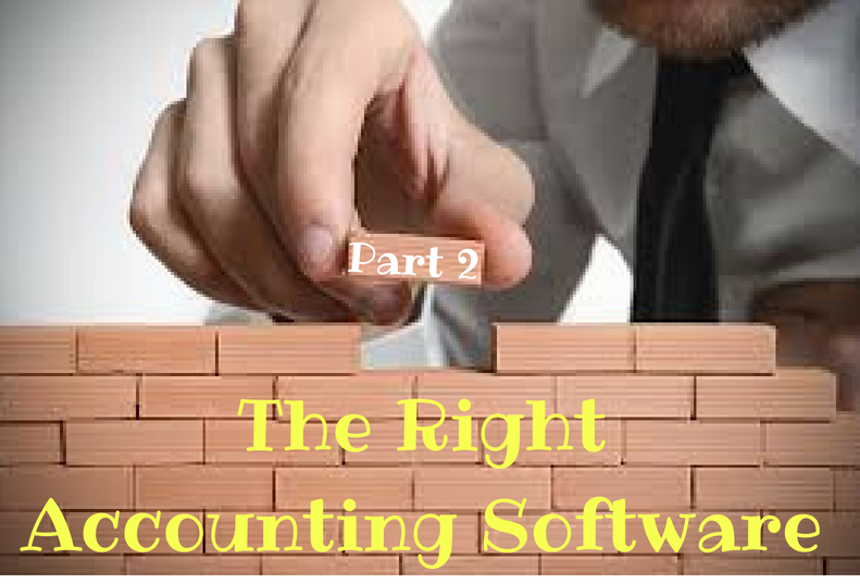 The Foundation Stones Of A New Business (Part 2) The Right Accounting Software