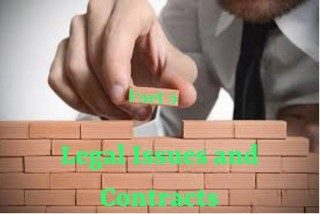 The Foundation Stones of A New Business (Part 6) Legal Issues &amp; Contracts